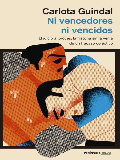 Title details for Ni vencedores ni vencidos by Carlota Guindal - Available